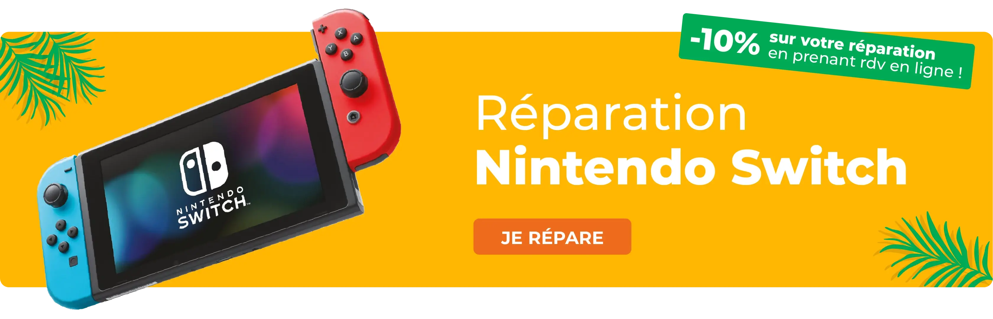 Réparation de votre Nintendo Switch !